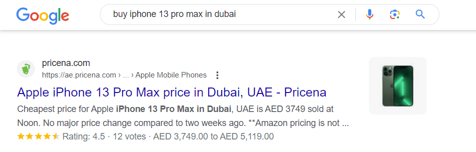 When searching about iPhone 13 Pro max in Dubai will displayed ratings, prices, and votes given by other users in the SERP, Products are type of rich result